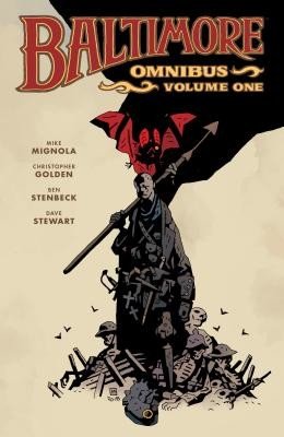 Baltimore Omnibus Volume 1 (Mignola Mike)(Pevná vazba)