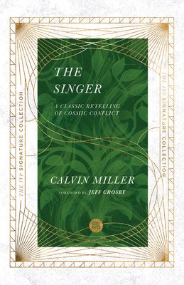 The Singer: A Classic Retelling of Cosmic Conflict (Miller Calvin)(Paperback)