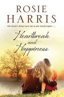 Heartbreak and Happiness (Harris Rosie)(Paperback)
