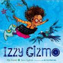 Izzy Gizmo (Jones Pip)(Paperback / softback)