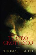 Teatro Grottesco (Ligotti Thomas)(Paperback)