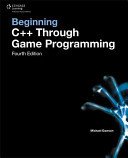 Beginning C++ Through Game Programming (Dawson Michael)(Paperback)