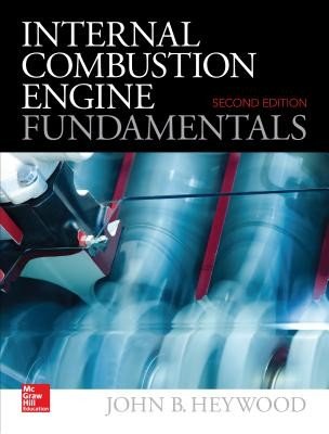 Internal Combustion Engine Fundamentals 2e (Heywood John)(Pevná vazba)