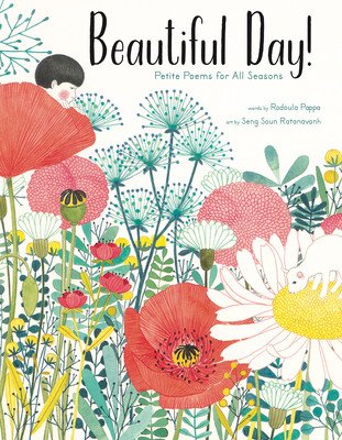 Beautiful Day!: Petite Poems for All Seasons (Pappa Rodoula)(Pevná vazba)