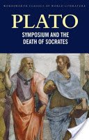 Symposium and the Death of Socrates (Plato)(Paperback)