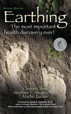 Earthing: The Most Important Health Discovery Ever! (Second Edition) (Ober Clinton)(Paperback)