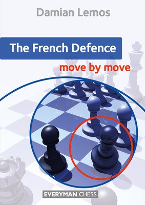 The French Defence Move by Move (Lemos Damian)(Paperback)