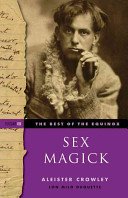 The Best of the Equinox, Sex Magick: Volume III (Crowley Aleister)(Paperback)