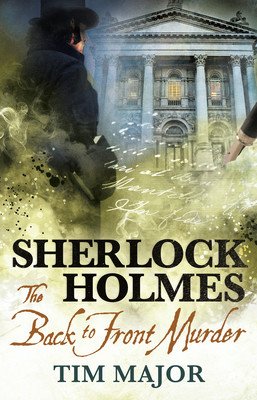 The New Adventures of Sherlock Holmes - The Back to Front Murder (Major Tim)(Paperback)