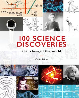 100 Science Discoveries: That Changed the World (Salter Colin)(Pevná vazba)