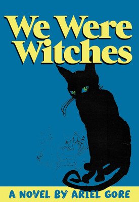 We Were Witches (Gore Ariel)(Paperback)