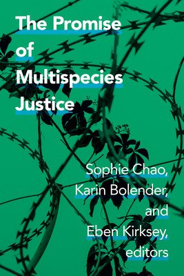 The Promise of Multispecies Justice (Chao Sophie)(Paperback)