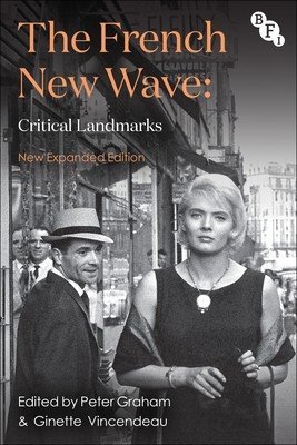 The French New Wave: Critical Landmarks (Graham Peter)(Paperback)