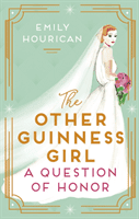 Other Guinness Girl: A Question of Honor (Hourican Emily)(Paperback / softback)