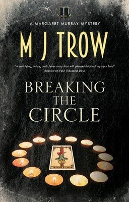 Breaking the Circle (Trow M. J.)(Pevná vazba)