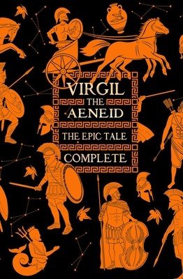 Aeneid, the Epic Tale Complete (Flame Tree Studio (Literature and Scienc)(Pevná vazba)