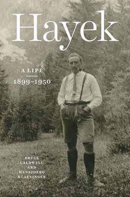 Hayek: A Life, 1899-1950 (Caldwell Bruce)(Pevná vazba)