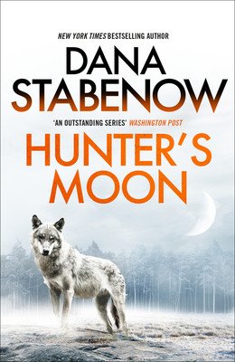 Hunter's Moon: Volume 9 (Stabenow Dana)(Paperback)