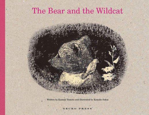 The Bear and the Wildcat (Yumoto Kazumi)(Pevná vazba)
