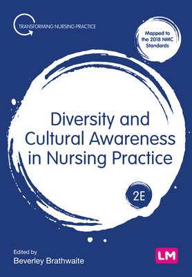 Diversity and Cultural Awareness in Nursing Practice (Brathwaite Beverley)(Paperback)