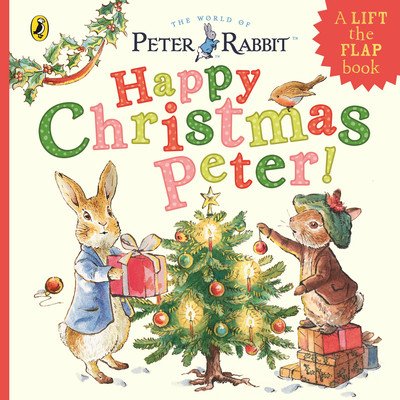 Peter Rabbit: Happy Christmas Peter (Potter Beatrix)(Board book)