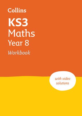 Ks3 Maths Year 8 Workbook: Ideal for Year 8 (Collins Ks3 Collins)(Paperback)