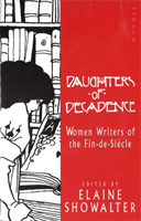 Daughters Of Decadence - Stories by Women Writers of the Fin-de-Siecle (Showalter Elaine)(Paperback / softback)