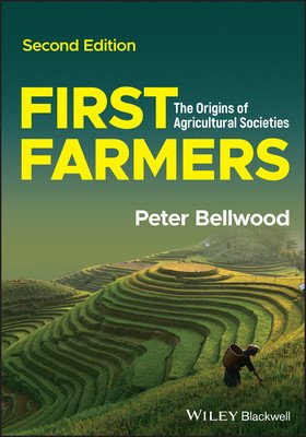 First Farmers - The Origins of Agricultural Societies (Bellwood P)(Paperback / softback)
