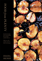 Food From Plenty - Good food made from the plentiful, the seasonal and the leftover.  With over 300 recipes, none of them extravagant (Henry Diana)(Pevná vazba)