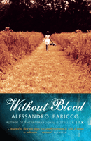 Without Blood (Baricco Alessandro)(Paperback / softback)