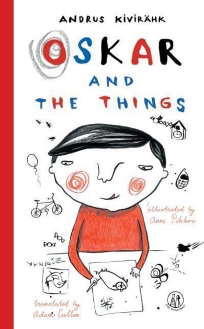 Oskar and the Things (Kivirahk Andrus)(Paperback / softback)
