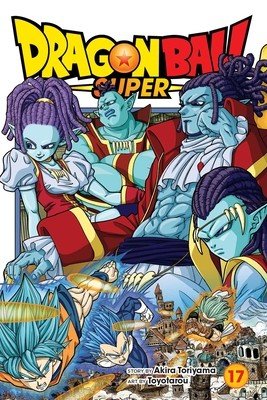 Dragon Ball Super, Vol. 17 (Toriyama Akira)(Paperback)