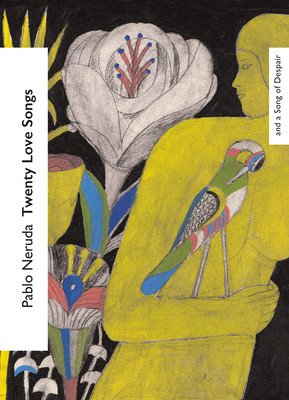 Twenty Love Poems and a Song of Despair (Neruda Pablo)(Paperback / softback)