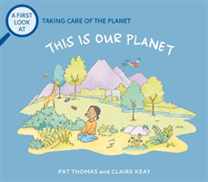 First Look At: Taking Care of Nature: This is our Planet (Thomas Pat)(Pevná vazba)