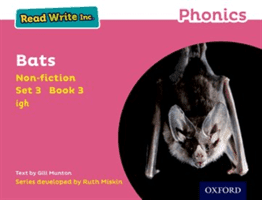 Read Write Inc. Phonics: Pink Set 3 Non-fiction 3 Bats (Munton Gill)(Paperback / softback)