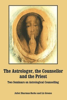 The Astrologer, the Counsellor and the Priest (Sharman-Burke Juliet)(Paperback)