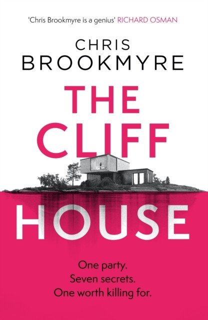 Cliff House - One hen weekend, seven secrets... but only one worth killing for (Brookmyre Chris)(Paperback / softback)