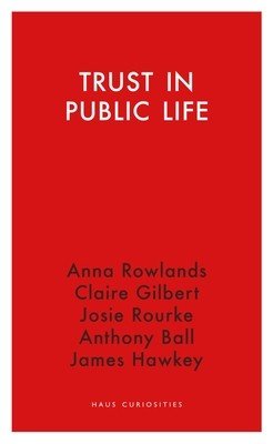 Trust in Public Life (Hawkey James)(Paperback)