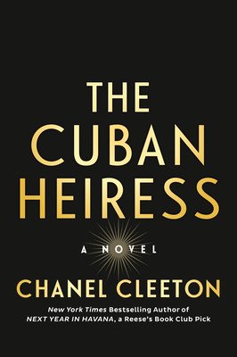 The Cuban Heiress (Cleeton Chanel)(Paperback)
