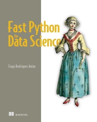 Fast Python: High Performance Techniques for Large Datasets (Antao Tiago Rodrigues)(Paperback)