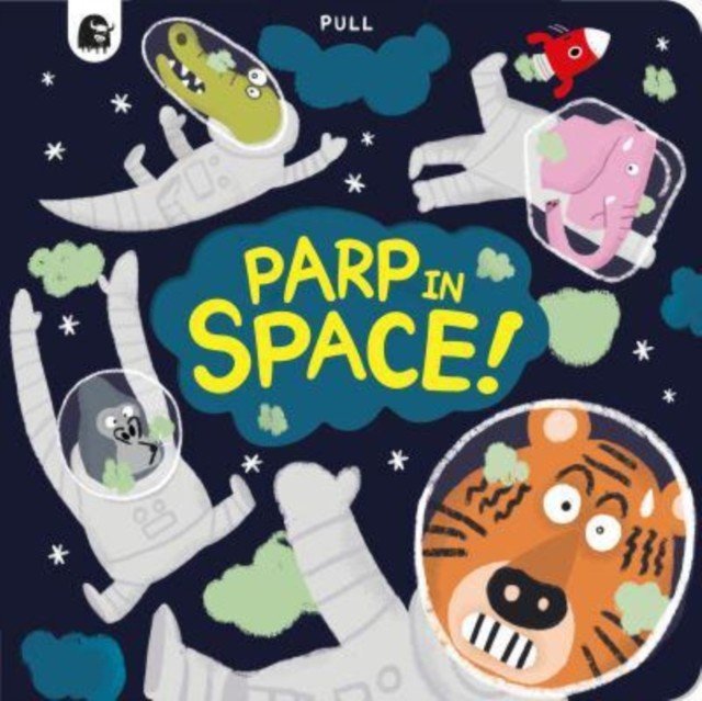 Parp In Space! (Henson Mike)(Board book)