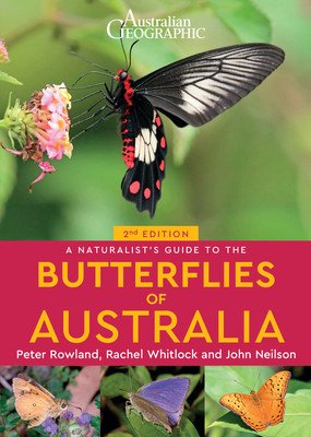 A Naturalist's Guide to the Butterflies of Australia (2nd) (Whitlock Rachel)(Paperback)