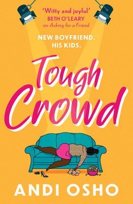 Tough Crowd (Osho Andi)(Paperback / softback)