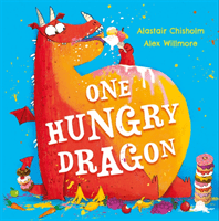 One Hungry Dragon (Chisholm Alastair)(Paperback / softback)