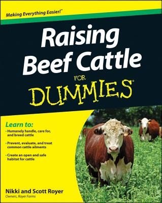 Raising Beef Cattle for Dummies (Royer Scott)(Paperback)