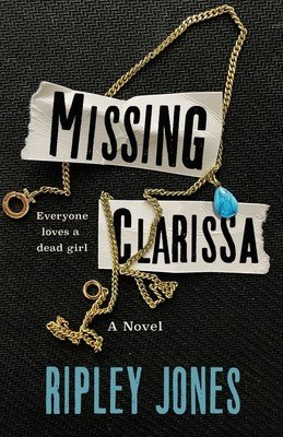 Missing Clarissa (Jones Ripley)(Pevná vazba)