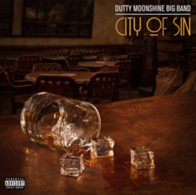 City of Sin (Dutty Moonshine Big Band) (CD / Album)