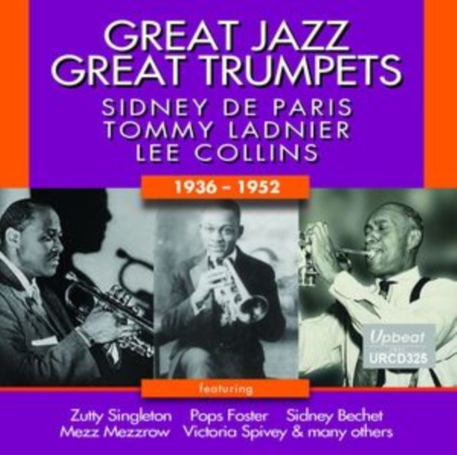 Great Jazz - Great Trumpets (Sidney De Paris, Tommy Ladnier & Lee Collins) (CD / Album)