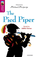 Oxford Reading Tree TreeTops Greatest Stories: Oxford Level 10: The Pied Piper (Geras Adele)(Paperback / softback)