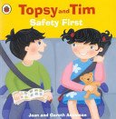 Topsy and Tim: Safety First (Adamson Jean)(Paperback / softback)